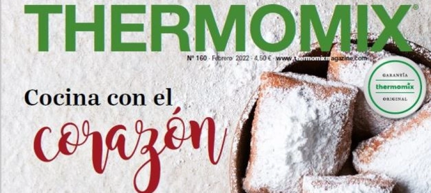 COCINA CON EL CORAZÓN REVISTA THERMOMIX FEBRERO 2022