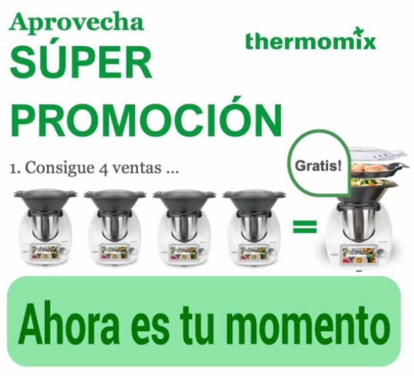 Consigue tu Thermomix® gratis, te informo como