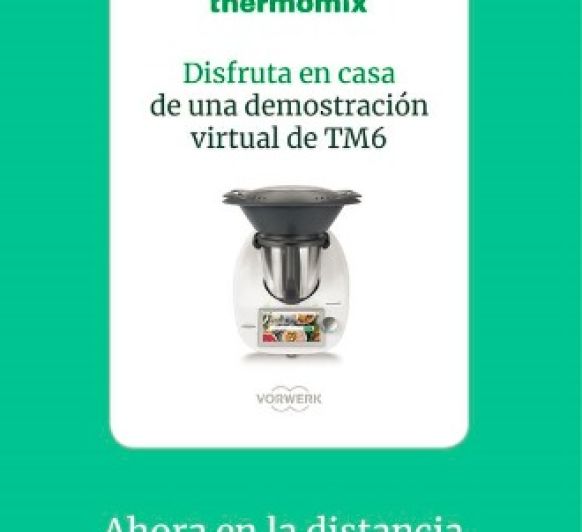 DISFRUTA DE TU Thermomix® EN CASA